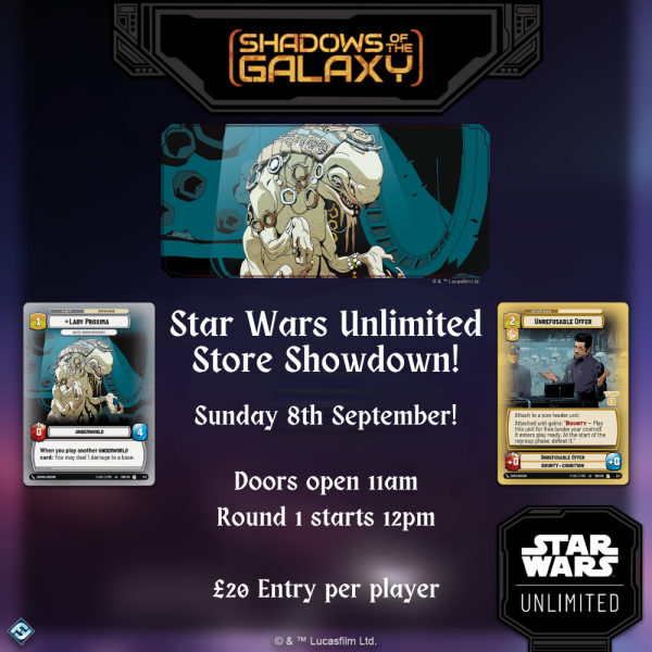 Star Wars Unlimited: Store Showdown (Shadows of the Galaxy) - SUNDAY 8TH SEP - Image 1